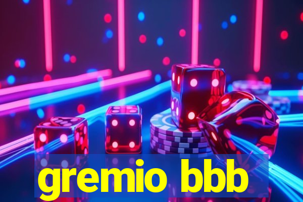 gremio bbb