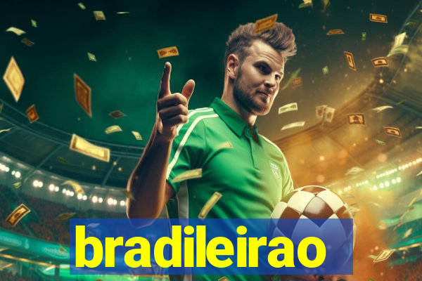 bradileirao