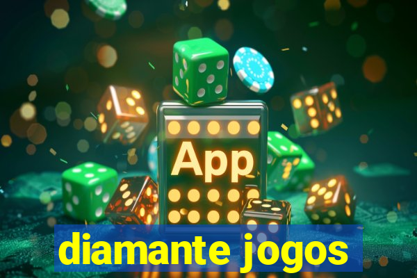 diamante jogos