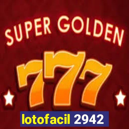 lotofacil 2942