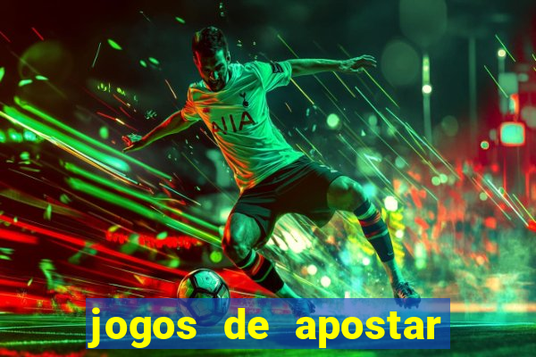 jogos de apostar dinheiro online