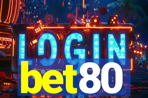 bet80