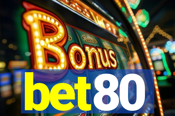 bet80