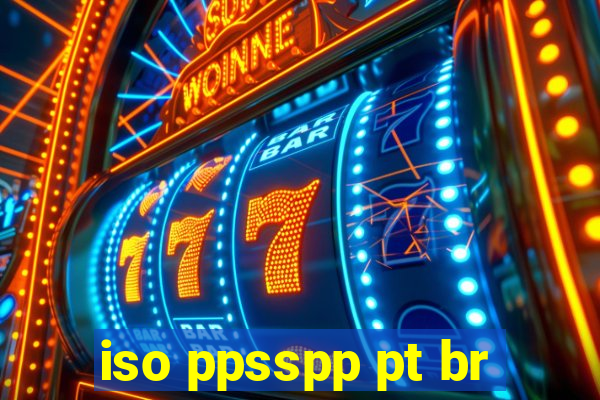 iso ppsspp pt br