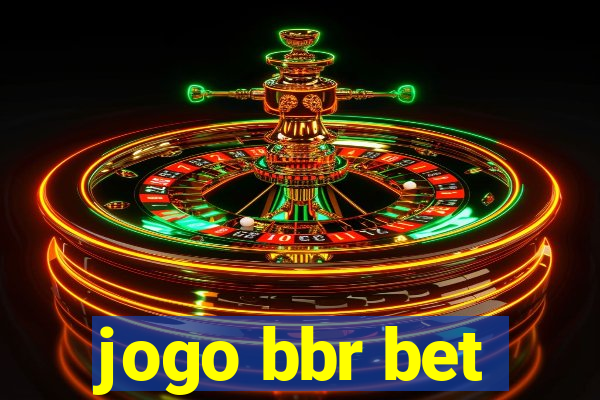 jogo bbr bet