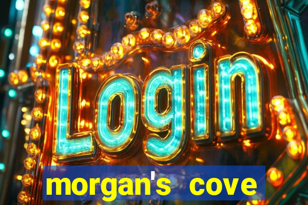 morgan's cove resort and casino