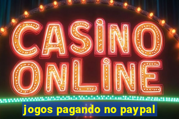 jogos pagando no paypal