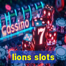 lions slots