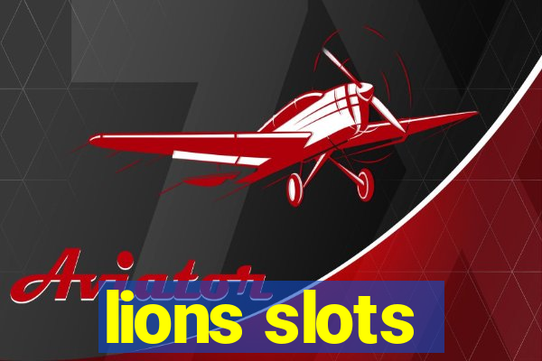 lions slots