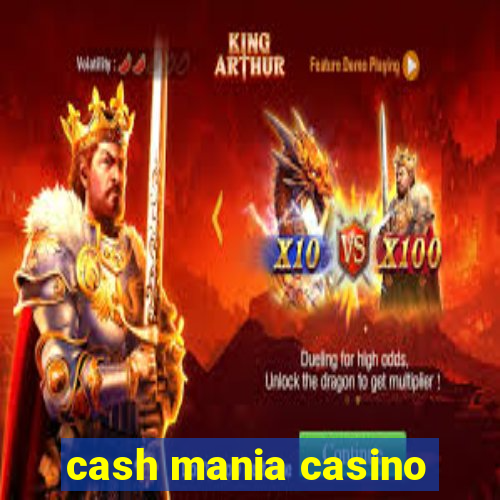 cash mania casino