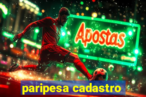 paripesa cadastro