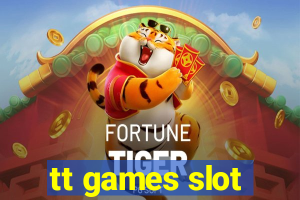 tt games slot