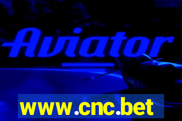 www.cnc.bet