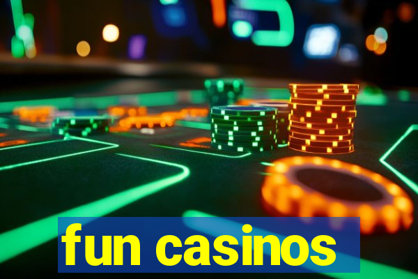 fun casinos