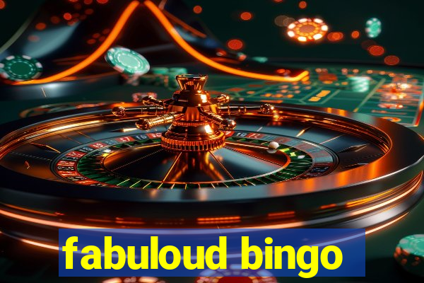 fabuloud bingo