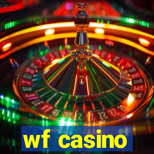 wf casino