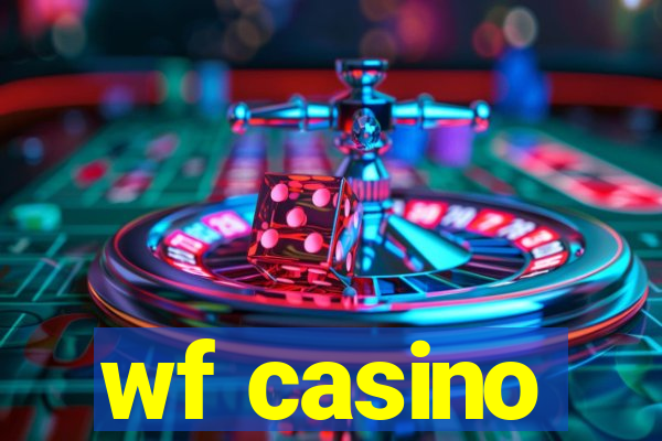 wf casino