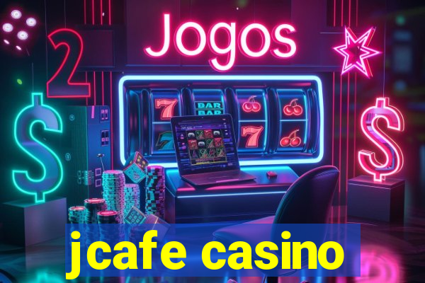 jcafe casino