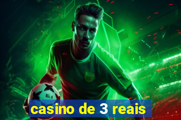 casino de 3 reais