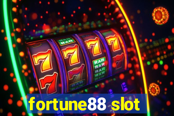 fortune88 slot