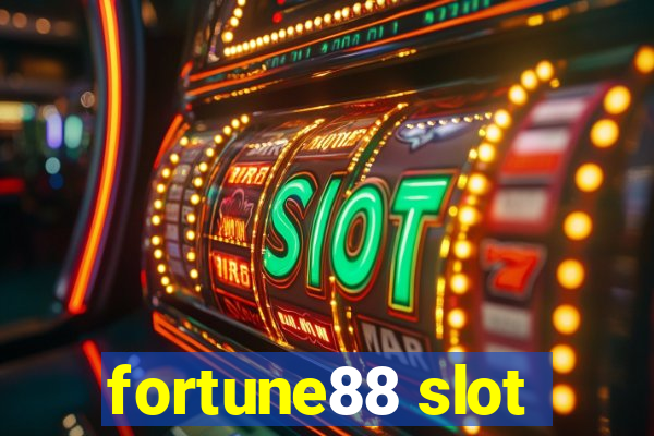 fortune88 slot