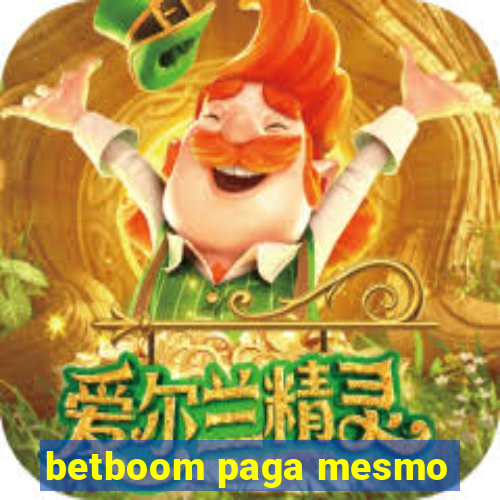 betboom paga mesmo