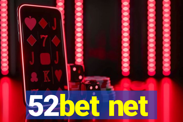 52bet net