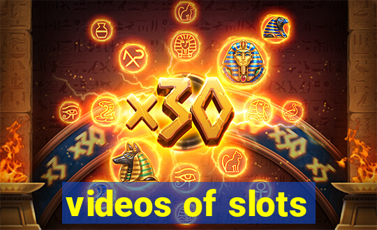 videos of slots