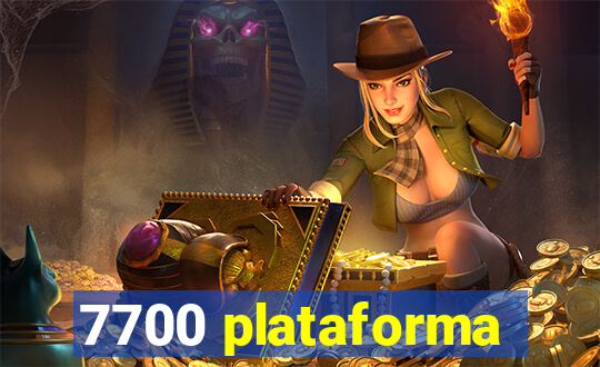 7700 plataforma