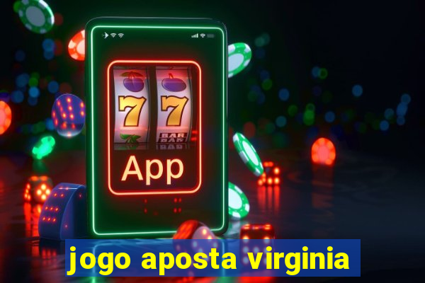 jogo aposta virginia