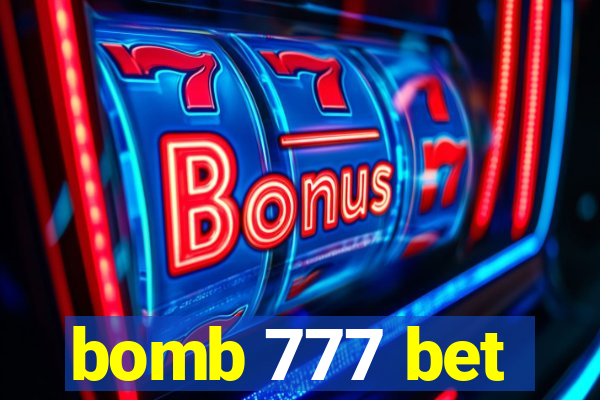 bomb 777 bet