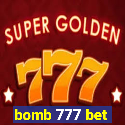 bomb 777 bet