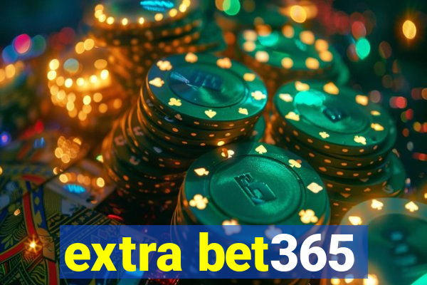 extra bet365