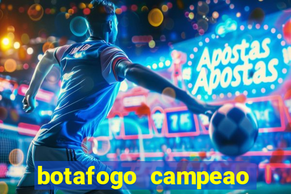 botafogo campeao brasileiro roubado