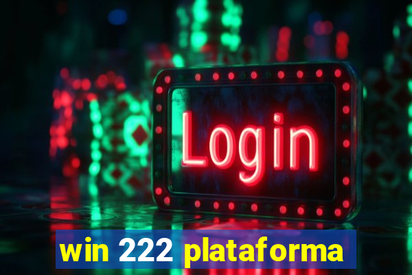 win 222 plataforma