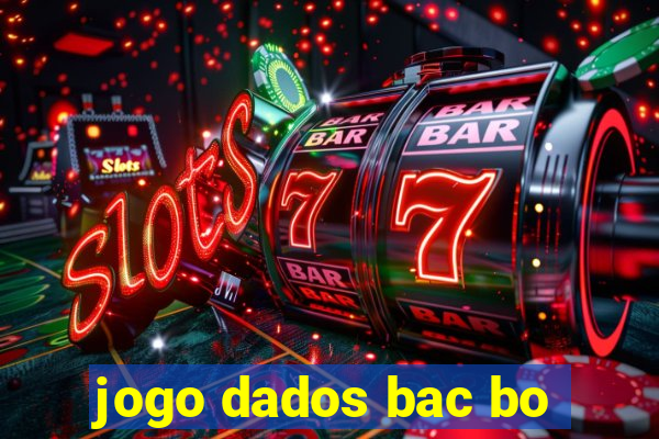 jogo dados bac bo