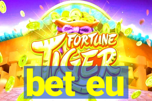 bet eu