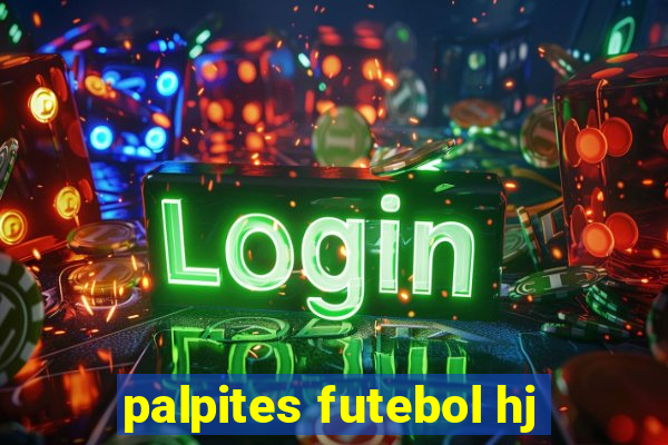 palpites futebol hj