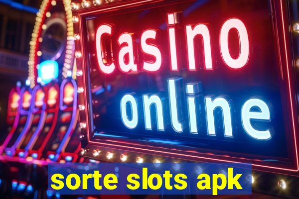 sorte slots apk