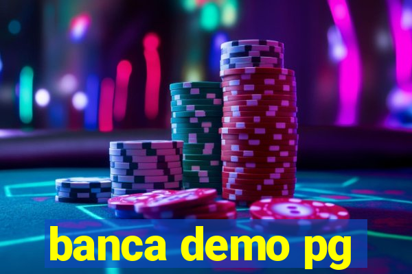 banca demo pg