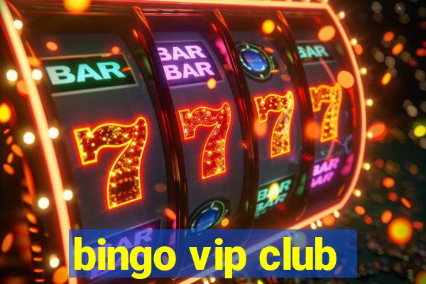 bingo vip club