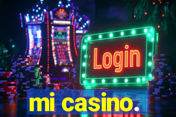 mi casino.