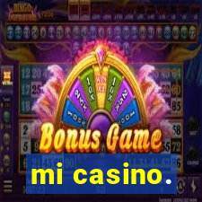 mi casino.