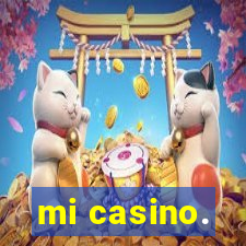 mi casino.