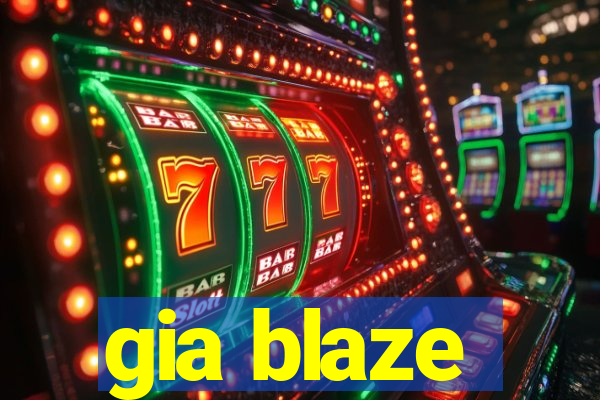 gia blaze