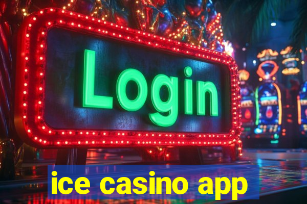 ice casino app