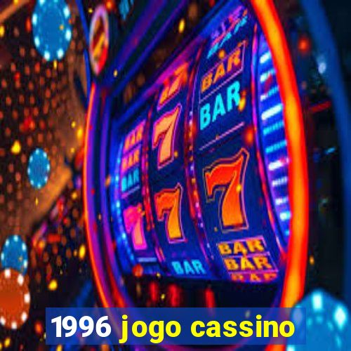 1996 jogo cassino