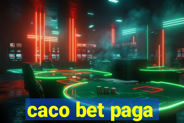 caco bet paga