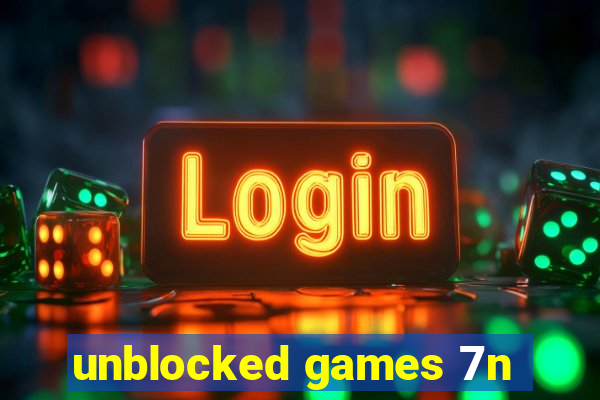 unblocked games 7n