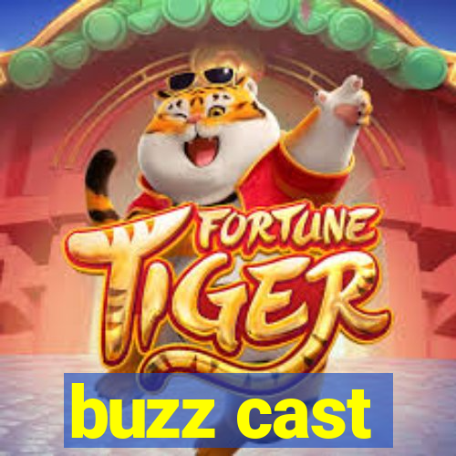 buzz cast